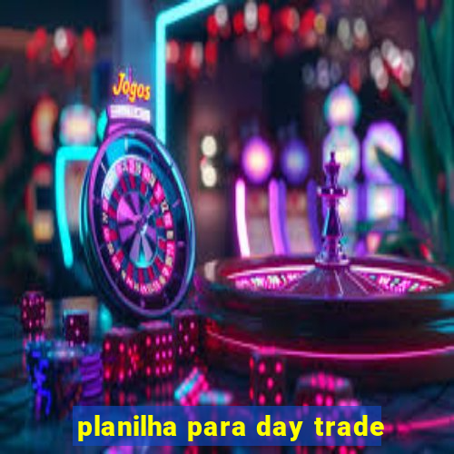 planilha para day trade